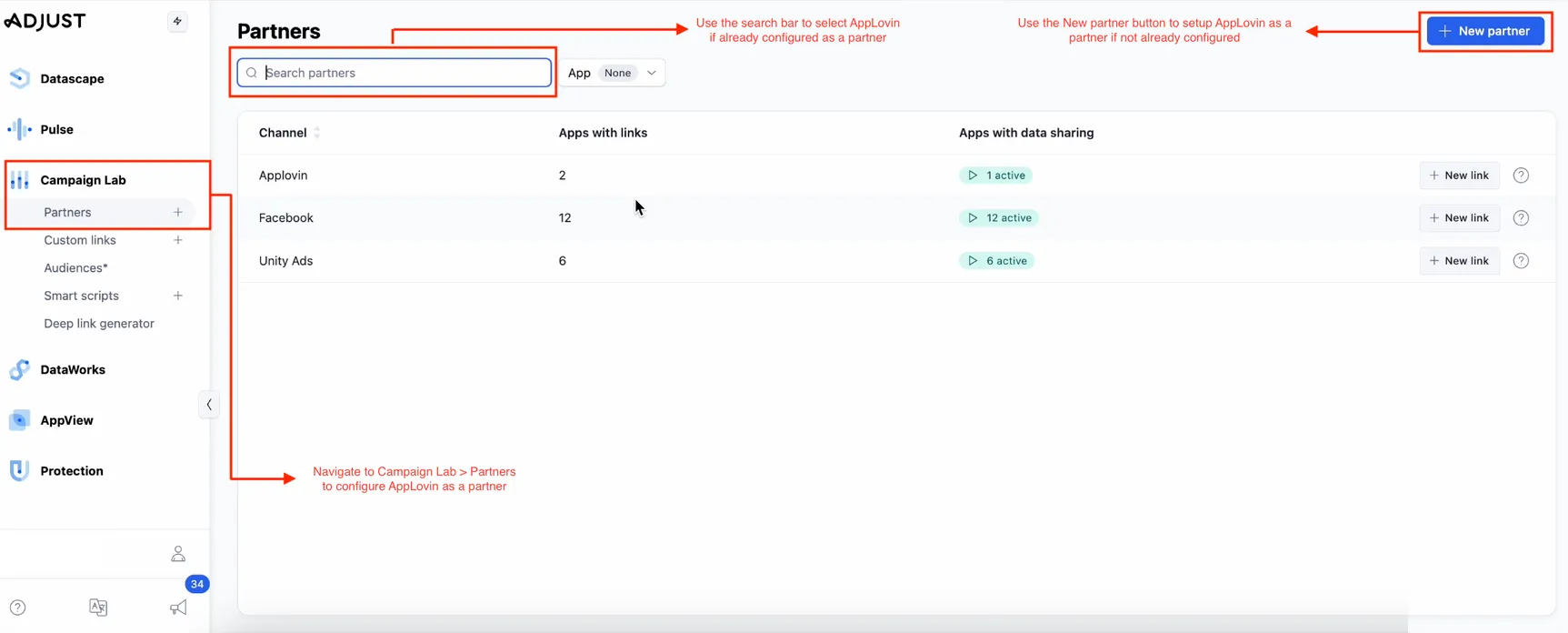 Use the search bar to select Axon by AppLovin if already configured as a partner. Navigate to Campaign Lab > Partners to configure Axon by AppLovin as a partner. Use the New partner button to set up Axon by AppLovin as a partner if not already configured.