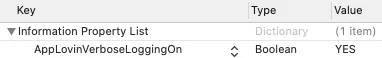 Key: Information Property List.Type: Dictionary.Value: (1 item).Key: AppLovinVerboseLoggingOn.Type: Boolean.Value: YES.