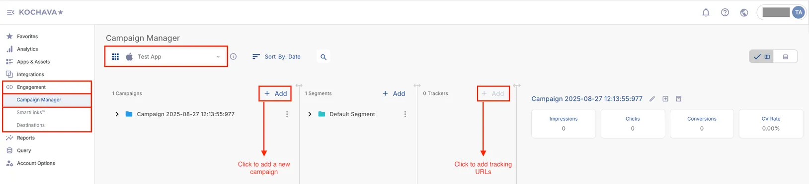 Engagement > Campaign Manager. App selector. Campaign selector. Click “+ Add” to add a new campaign. Trackers section: Click “+ Add” to add tracking URLs.