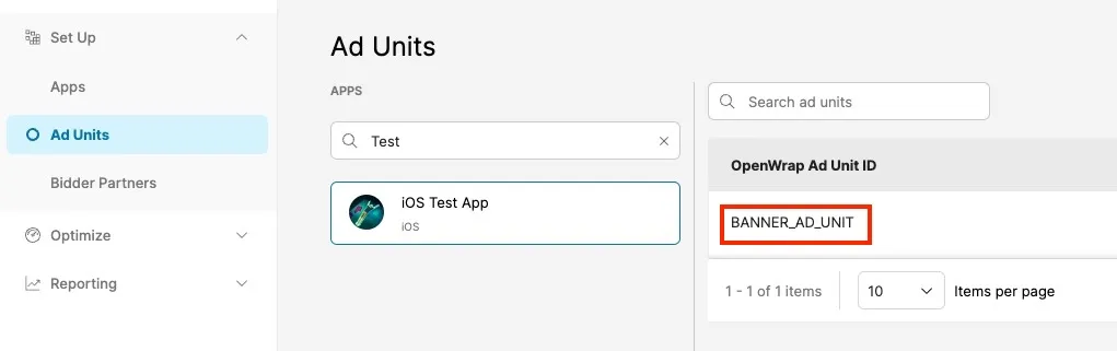 Ad Units. Apps. Search field. App name. Search ad units field. OpenWrap Ad Unit ID: BANNER_AD_UNIT