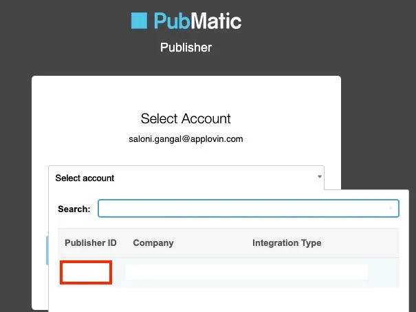 PubMatic Publisher. Select Account. Search field. Publisher ID column. Company column. Integration Type column.