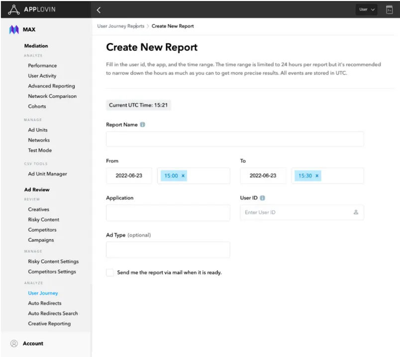 Create New Report. Fill in the user id, the app, and the time range. The time range is limited to 24 hours per report but it’s recommended to narrow down the hours as much as you can to get more precise results. All events are stored in UTC.